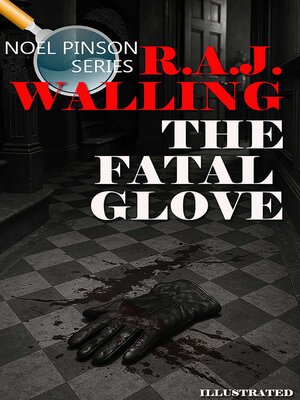 cover image of The Fatal Glove. a Noel Pinson. Illustrated